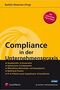 Compliance in der Unternehmenspraxis