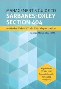 Management's Guide to Sarbanes - Oxley Section 404