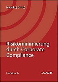 Risikominimierung durch Corporate Compliance