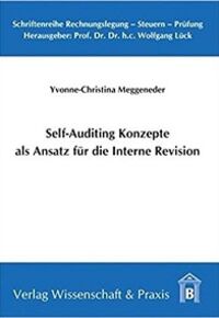 Self-Auditing Konzepte als Ansatz für die Interne Revision