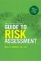 The Internal Auditor's Guide to Risk Assessment