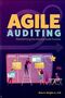 Agile Auditing