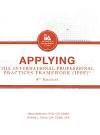 Applying the international professional practices framework (IPPF)