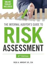 The Internal Auditor's Guide to RISK ASSESSMENT