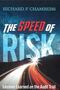 The Speed of Risks