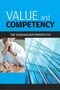 Value and Competency