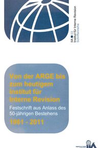 Von der ARGE bis zum heutigen Institut für Inerne Revision